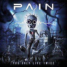 PAIN - You Only Live Twice Cover.jpg 