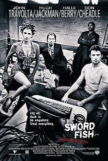 <i>Swordfish</i> (film) 2001 thriller movie directed by Dominic Sena