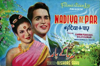 <i>Nadiya Ke Paar</i> (1948 film) 1948 Hindi film directed by Kishore Sahu