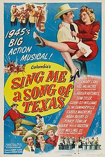 <i>Sing Me a Song of Texas</i> 1945 film by Vernon Keays