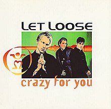Let Loose Crazy for You 1994 Single Cover.jpg