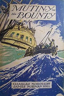 <i>Mutiny on the Bounty</i> (novel) 1932 Book by Charles Nordhoff and James Norman Hall