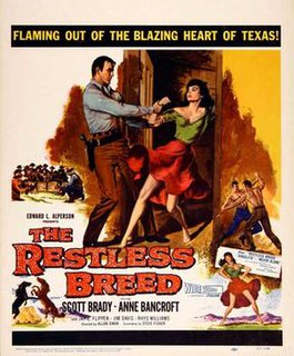 <i>The Restless Breed</i> 1957 film by Allan Dwan