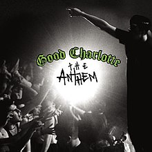 The Anthem Good Charlotte Song Wikipedia