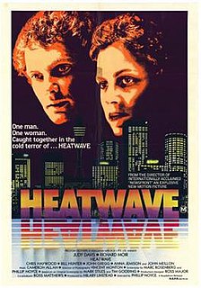 <i>Heatwave</i> (film) 1982 Australian film directed by Phillip Noyce