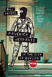 Maverick Jetpants in the City of Quality by Bill Peters.jpg