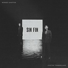 Romeo Santos & Justin Timberlake - Sin Fin.jpg