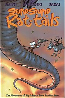 <i>Stupid, Stupid Rat Tails</i>