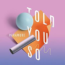 Told You So Paramore Song.jpg