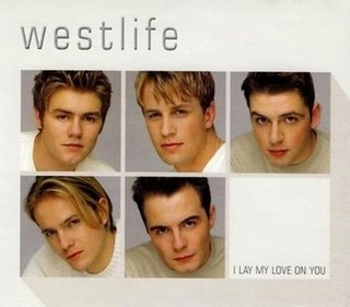 I Lay My Love on You 2001 single by Westlife