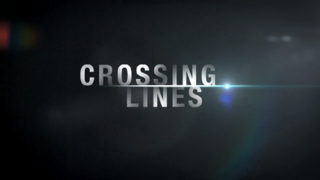 Crossing Lines is a German-French-Italian-American action crime thriller television 