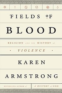 <i>Fields of Blood</i> 2014 book by Karen Armstrong