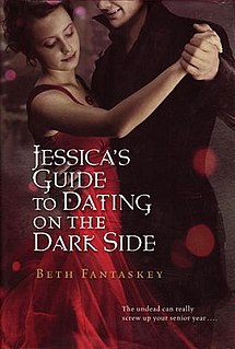 <i>Jessicas Guide to Dating on the Dark Side</i>