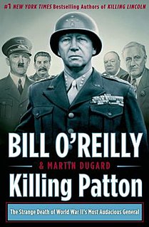 <i>Killing Patton</i> book by Bill OReilly