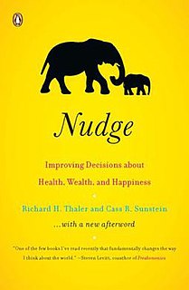 <i>Nudge</i> (book) 2008 non-fiction book by Richard Thaler and Cass Sunstein