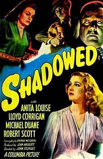 <i>Shadowed</i> 1946 film by John Sturges