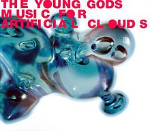 The Young Gods Music for Artificial Clouds.jpg