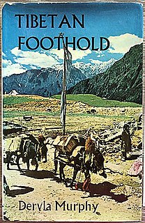 <i>Tibetan Foothold</i> Travel book by Dervla Murphy