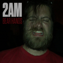 Bear Hands 2AM.png