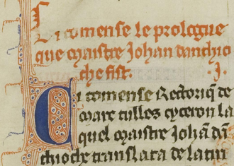 The start of John's autograph manuscript of Cicero from 1282. The red text reads Ci comense le prologue que maistre Johan d'Anthioche fist ("Here begins the prologue that Master John of Antioch made"). John of Antioch, translator.png