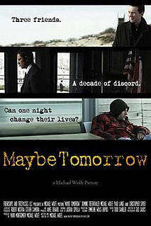 <i>Maybe Tomorrow</i> (film) 2012 American film
