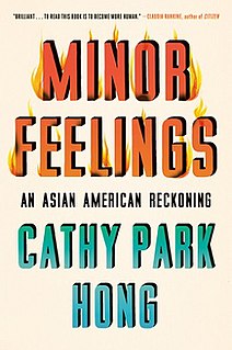 <i>Minor Feelings</i> 2020 autobiographical book by Cathy Park Hong