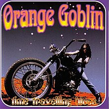 Orange goblin time-travelling blues.jpg