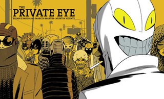 <i>The Private Eye</i> comic by Brian K. Vaughan