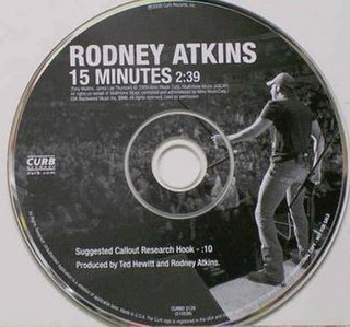 <span class="mw-page-title-main">15 Minutes (Rodney Atkins song)</span> 2009 single by Rodney Atkins