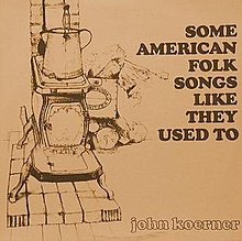 Ba'zi Amerika xalq qo'shiqlari Jon Koerner.jpg