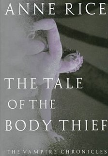 <i>The Tale of the Body Thief</i> 1992 novel by Anne Rice