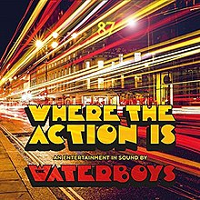 Обложка альбома The Waterboys Where the Action Is 2019.jpg