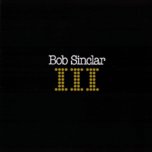 III (Bob Sinclar album) - Wikipedia