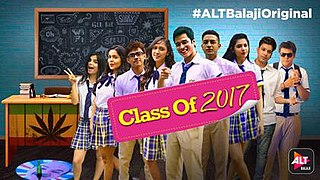 <i>Class of 2017</i> 2017 Hindi web series by Vikas Gupta