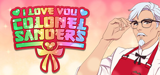 <i>I Love You, Colonel Sanders!</i> 2019 dating sim game