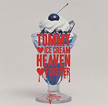 Tommy Ice Cream Heaven Forever Cover.jpg