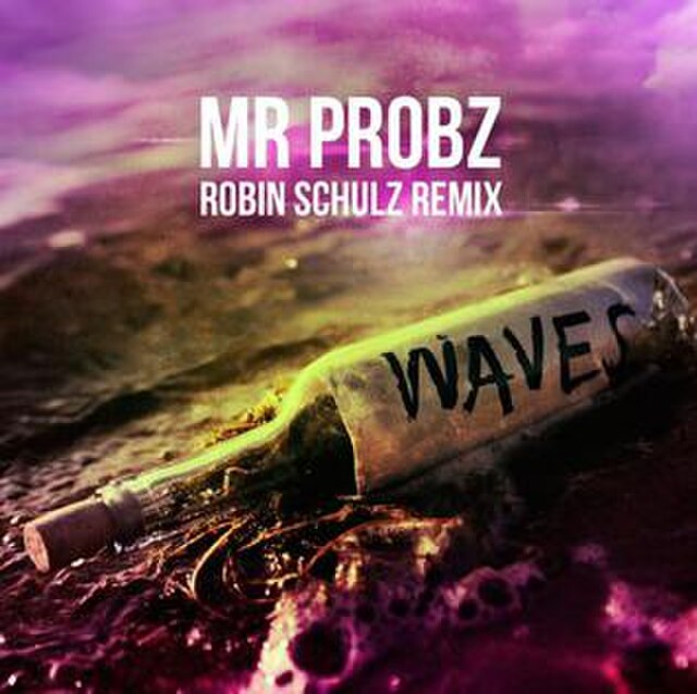 Waves (Mr. Probz song)