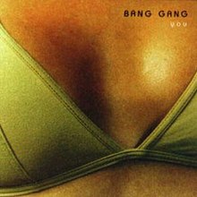 Bang Gang-You.jpg