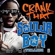 Crank That (Soulja Boy).JPG