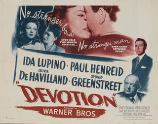 <i>Devotion</i> (1946 film) 1946 film directed by Curtis Bernhardt