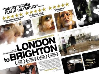 <i>London to Brighton</i> 2006 British crime drama thriller film by Paul Andrew Williams