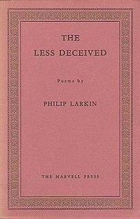 <i>The Less Deceived</i>