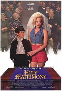 <i>Holy Matrimony</i> (1994 film) 1994 film by Leonard Nimoy