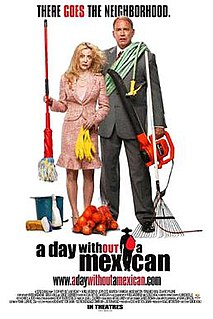 <i>A Day Without a Mexican</i> 2004 film directed by Sergio Arau