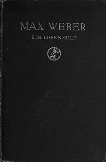 The original edition of Max Weber. Ein Lebensbild.