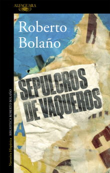 Sepulcros de vaqueros (Roberto Bolaño).png