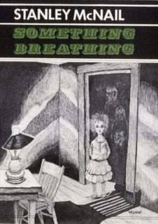 <i>Something Breathing</i> book by Stanley McNail