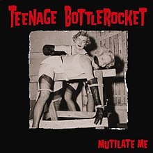 Remaja Bottlerocket - Mutliate Me.jpg