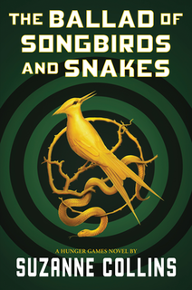 <i>The Ballad of Songbirds and Snakes</i> Prequel to The Hunger Games Trilogy