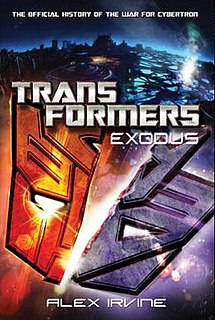 <i>Transformers: Exodus</i> book by Alexander C. Irvine